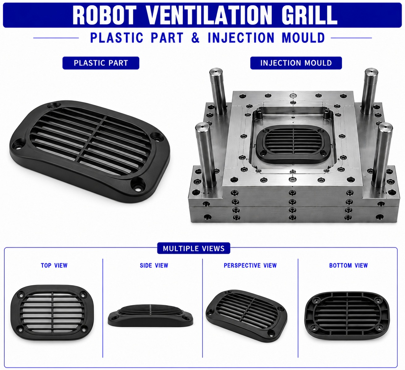 Robot Plastic Ventilation Grill Mould and Moulding Services